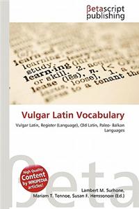 Vulgar Latin Vocabulary
