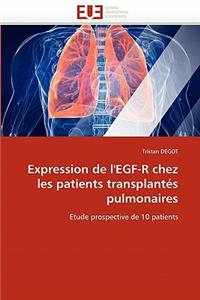 Expression de l'Egf-R Chez Les Patients Transplantés Pulmonaires