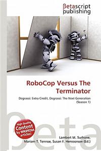RoboCop Versus the Terminator