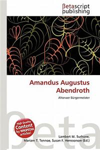 Amandus Augustus Abendroth