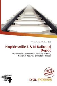 Hopkinsville L & N Railroad Depot