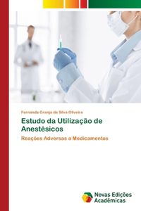 Estudo da Utilização de Anestésicos