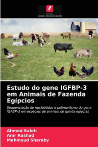 Estudo do gene IGFBP-3 em Animais de Fazenda Egípcios