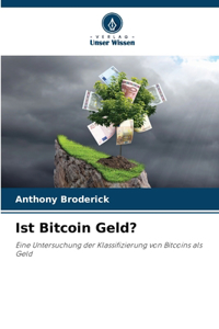 Ist Bitcoin Geld?