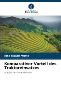 Komparativer Vorteil des Traktoreinsatzes