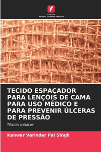 Tecido Espaçador Para Lençóis de Cama Para USO Médico E Para Prevenir Úlceras de Pressão