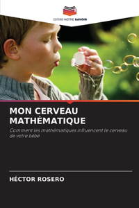 Mon Cerveau Mathématique