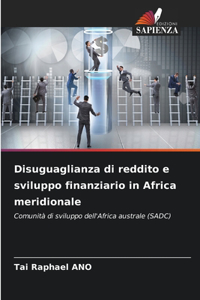 Disuguaglianza di reddito e sviluppo finanziario in Africa meridionale