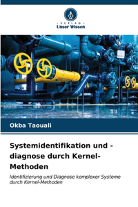 Systemidentifikation und -diagnose durch Kernel-Methoden