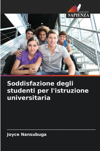 Soddisfazione degli studenti per l'istruzione universitaria