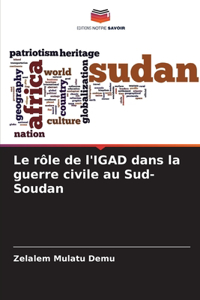 Le rôle de l'IGAD dans la guerre civile au Sud-Soudan