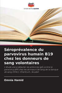 Séroprévalence du parvovirus humain B19 chez les donneurs de sang volontaires