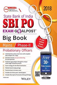Wiley State Bank of India Probationary Officers (SBI PO) Exam Goalpost Big Book Mains Phase - II 2018