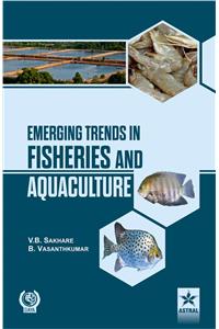 Emerging Trends In Fisheries And Aquaculture