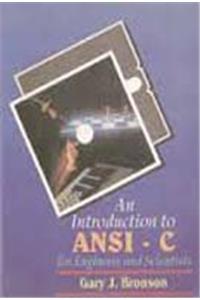 AN INTRO TO ANSI-C FOR ENGINEERS & SCIENTIST