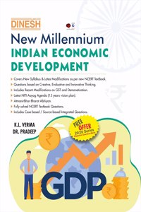 DINESH New Millennium INDIAN ECONOMIC DEVELOPMENT (for 2021-2022 session)