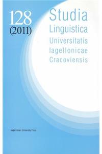 Studia Linguistica Universitatis Iagellonicae Cracoviensis 128 (2011)