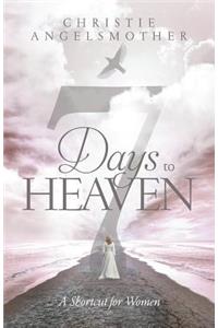 7 Days to Heaven