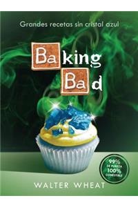 Baking Bad