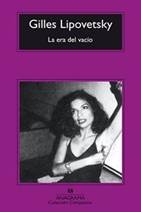 La era del vacio / The Empty Era