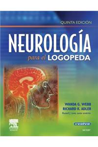 Neurología Para El Logopeda (Incluye Evolve)