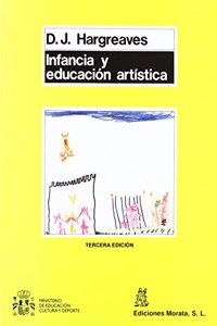 Infancia y Educacion Artistica (Coleccion Educacion Infantil y Primaria)