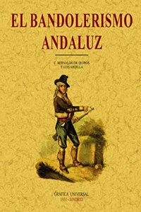 El bandolerismo andaluz (Spanish Edition)