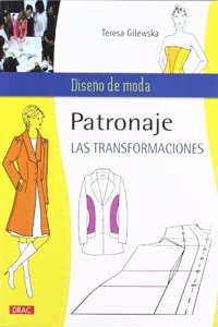 Patronaje. Las transformaciones / Pattern. The transformations