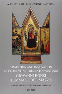 Tradition & Innovation in Florentine Trecento Painting