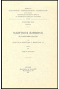 Martyrius (Sahdona). Oeuvres Spirituelles, II. Livre de la Perfection, 2e Partie (Ch. 1-7)