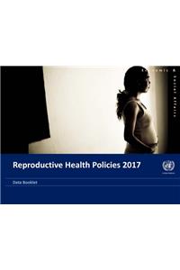 Reproductive Health Policies 2017