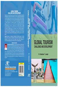 Global Tourism : Challenge and Development