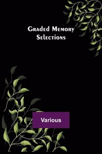 Graded Memory Selections