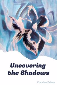 Uncovering the Shadows