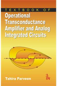 Textbook of Operational Transconductance Amplifier and Analog Integrated Circuits