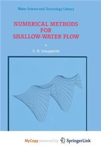 Numerical Methods for Shallow-Water Flow