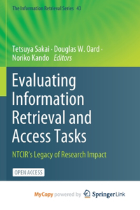 Evaluating Information Retrieval and Access Tasks