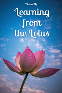 Learning from the Lotus