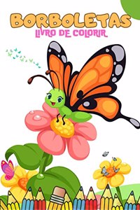 Borboletas! Livro para colorir para crianças