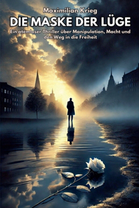 Die Maske der Lüge