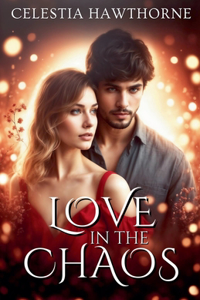 Love in the Chaos