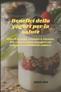 Benefici dello yogurt per la salute