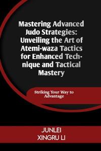 Mastering Advanced Judo Strategies