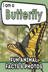 I am a Butterfly