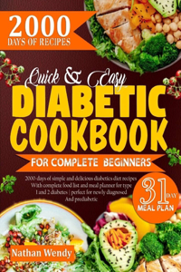 Quick & Easy Diabetic Cookbook for Complete Beginners