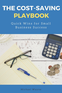 The Cost-Saving Playbook