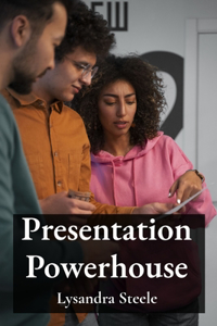 Presentation Powerhouse