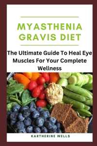 Myasthenia Gravis Diet