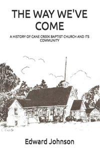 The Way We've Come