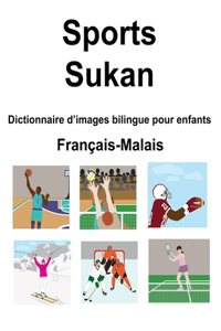 Français-Malais Sports / Sukan Dictionnaire d'images bilingue pour enfants